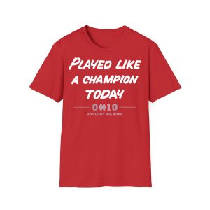 Ohio State Played Like A Champion Today January 20 2025 Shirt