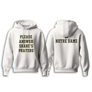 Notre Dame Answer Shanes Prayers 2025 Shirt1