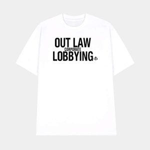 Ian Carroll Outlaw Corporate Lobbying Shirt 1