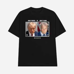 Trump 45 How It Started Vs 47 How Its Goin Shirt 1