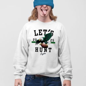 Eagles Lets Hunt 2025 Shirt 5