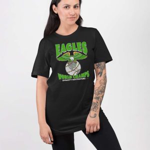 Eagles World Champions Dynasty Destroyers Shirt 3