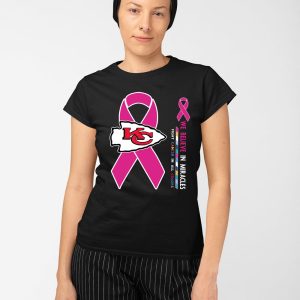 KC Chiefs We Believe In Miracles Fight Cancer In All Colors Shirt 5