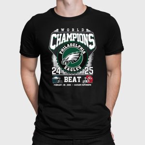 World Champions 2025 Eagles Beat Chiefs Super Bowl LIX Shirt 3