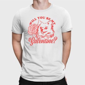 Galentines With You Be My Hatchi Shirt 2