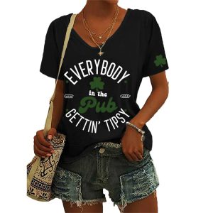 Womens Everybody In The Pub Getting Tipsy St Patricks Day Printed V Neck T Shirt2