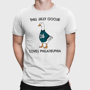 This Silly Goose Loves Philadelphia Shirt 2