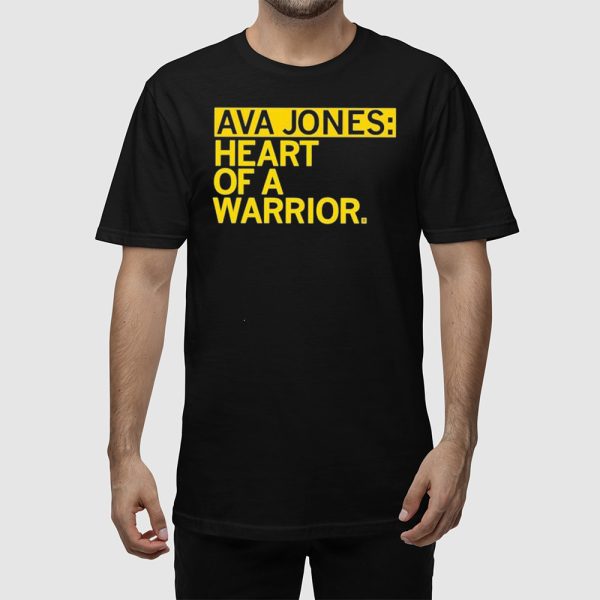 Ava Jones Heart Of A Warrior Shirt