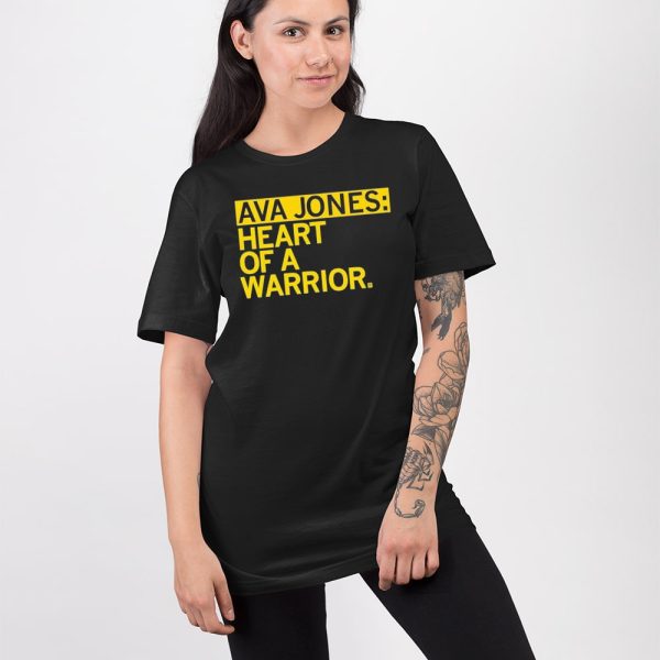 Ava Jones Heart Of A Warrior Shirt