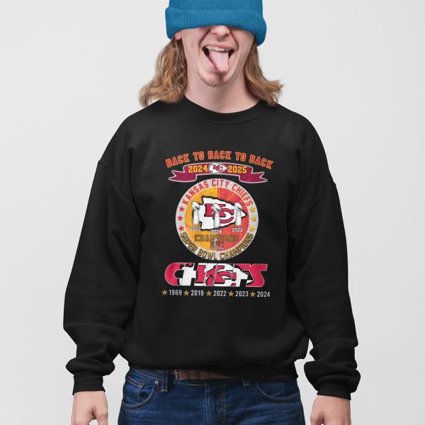 Back To Back To Back Chiefs 2024 2025 Super Bowl Champions Shirt