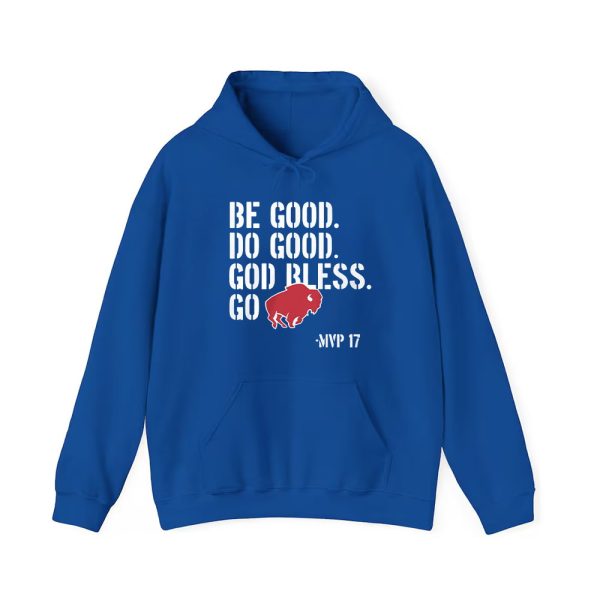 Be Good Do Good God Bless Go Bills Josh Allen Shirt