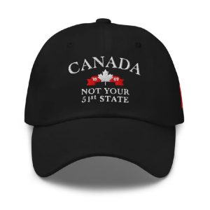 Canada Not Your 51st State Printed Baseball Cap3