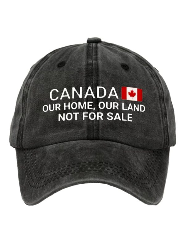 Canada Our Home Our Land Not For Sale Cap