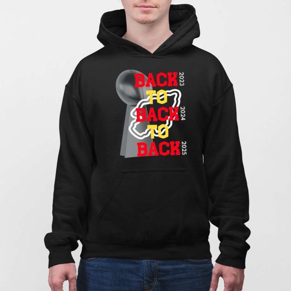 Chiefs Back To Back To Back Super Bowl 2025 Sweatshirt