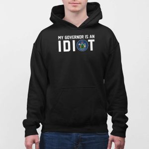 Maine My Governor Is An Idiot Shirt 4