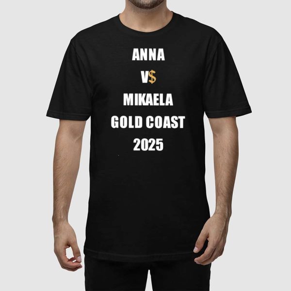 Drake Anna Vs Mikaela Gold Coast 2025 Shirt