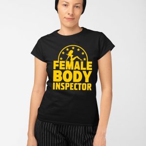 Kash Patel Female Body Inspector Shirt 5