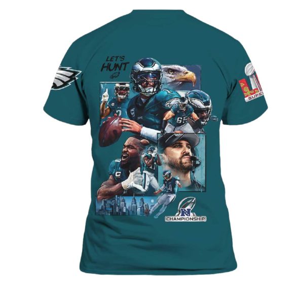 Eagles 02 09 25 Super Bowl LIX Let’s Hunt Shirt