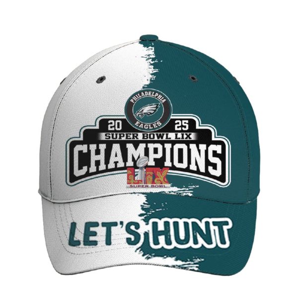 Eagles 2025 Super Bowl LIX Champions Let’s Hunt Classic Hat