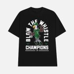 Eagles Blow The Whistle Champions LIX Shirt