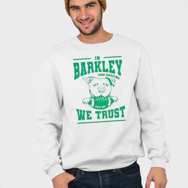 Eagles In Barkley And Barking We Trust Shirt