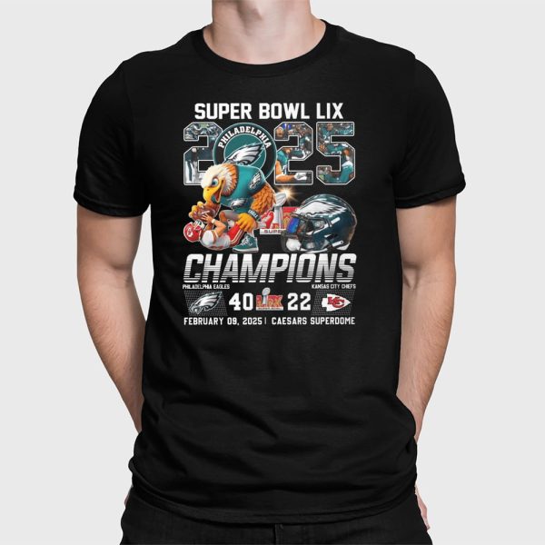 Eagles Super Bowl LIX 2025 Champions 40-22 Chiefs Shirt