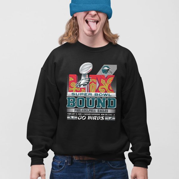 Eagles Super Bowl LIX Bound Shirt