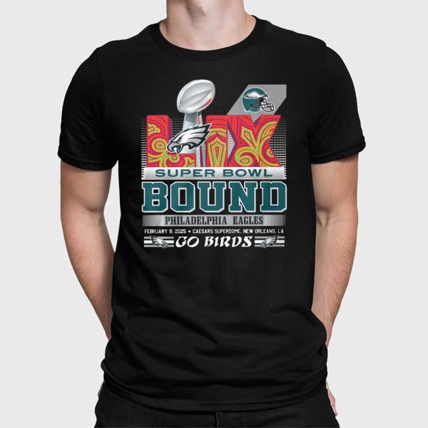 Eagles Super Bowl LIX Bound Shirt