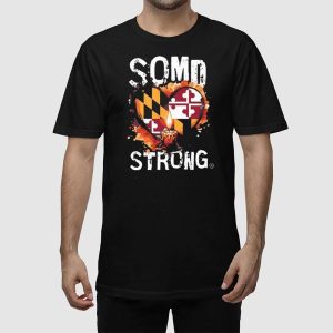 SOMD Strong Southern Maryland Strong Shirt 2