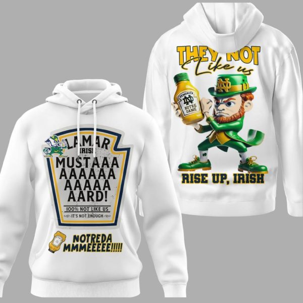 Fighting Irish Mustard They Not Like Us Rise Up Irish Shirt