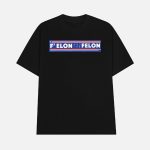 Fuck Elon And The Felon Shirt