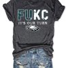 Fukc It’s Our Turn Eagles T-Shirt