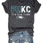 Fukc It's Our Turn Eagles T-Shirt