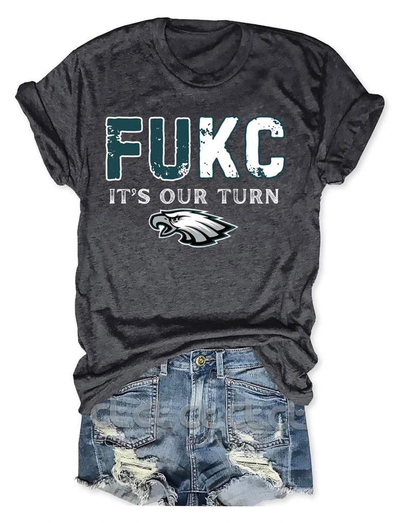 Fukc It's Our Turn Eagles T-Shirt