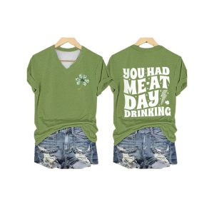 Womens St Patricks Day You Had Me At Day Drinking Printed V Neck T Shirt1