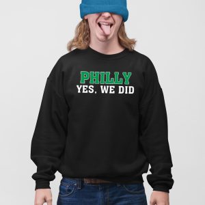 Philly Yes We Did Tee 5
