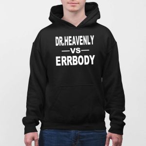 Dr Heavenly Vs Errbody Shirt 4