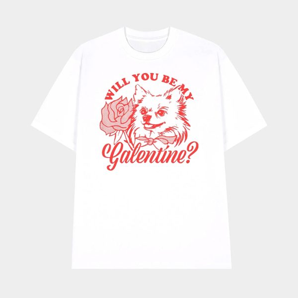 Galentine’s With You Be My Hatchi Shirt