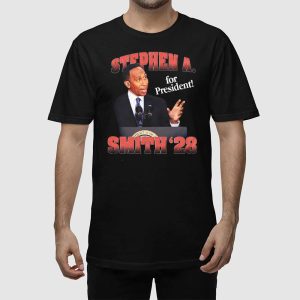 Stephen A Smith 28 For President Shirt 2