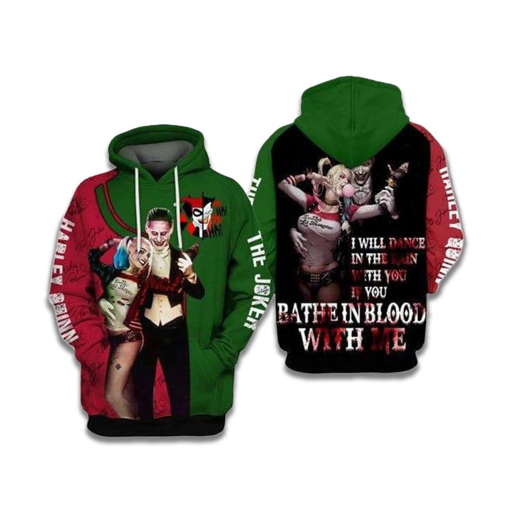 Harley Quinn And Joker I Will Dance In The Rain With You Hoodie Harley Quinn And Joker I Will Dance In The Rain With You Hoodie