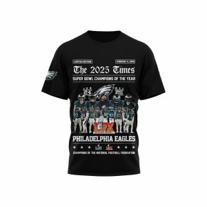The 2025 Times Super Bowl Champions Of The Year Eagles Shirt2