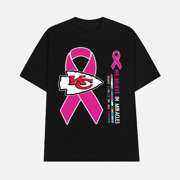 KC Chiefs We Believe In Miracles Fight Cancer In All Colors Shirt