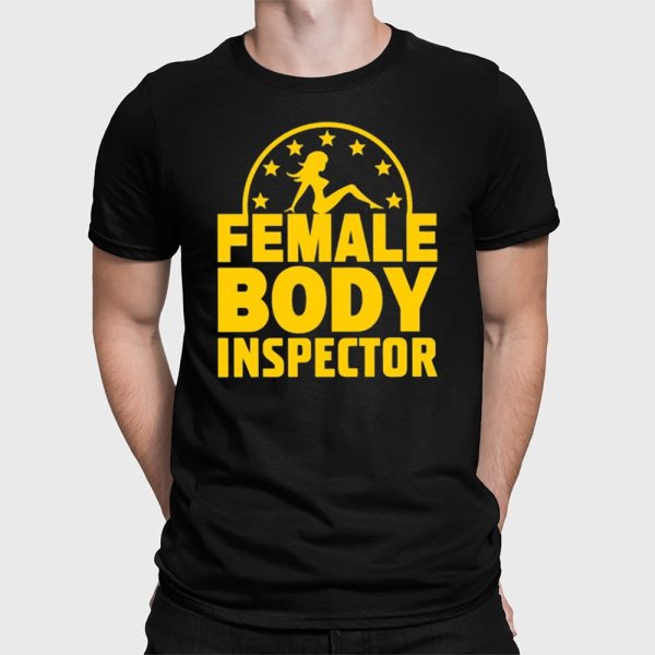 Kash Patel Female Body Inspector Shirt