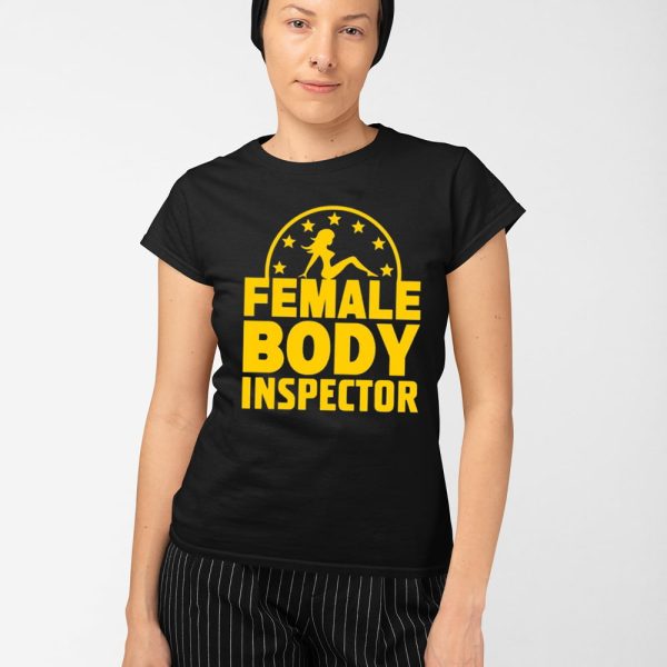 Kash Patel Female Body Inspector Shirt