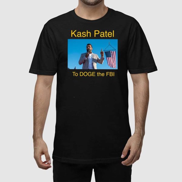 Kash Patel Το Doge The Fbi Shirt