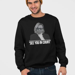 Maine Governor See You In Court Shirt 5