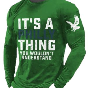 Mens Retro Its A Philly Thing You Wouldnt Understand Print T Shirt