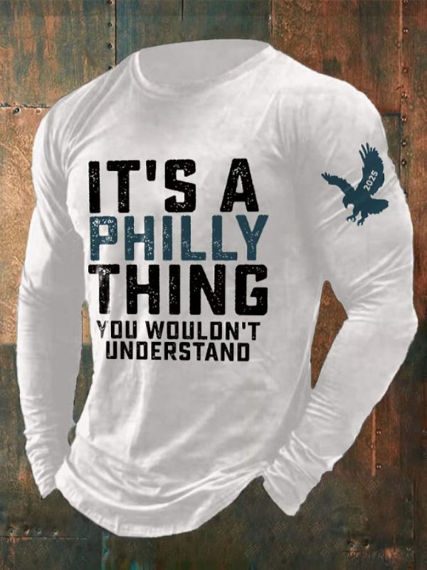 Mens Retro Its A Philly Thing You Wouldnt Understand Print T-Shirt