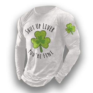 Mens Retro Shut Up Liver YouRe Fine Clover Print T Shirt2