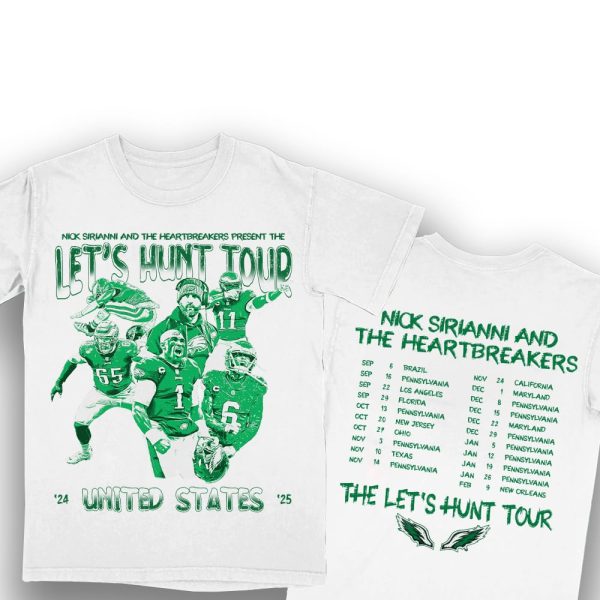 Nick Sirianni And The Heartbreakers Present The Let’s Hunt Tour United States Shirt